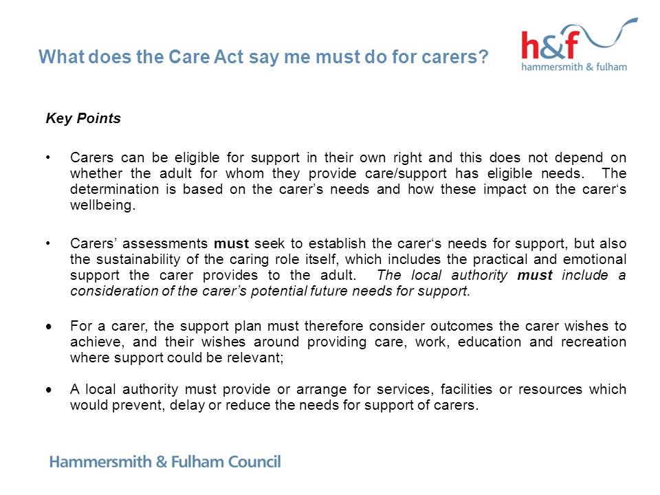 What does the Care Act say me must do for carers.