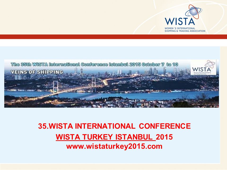 35.WISTA INTERNATIONAL CONFERENCE WISTA TURKEY ISTANBUL