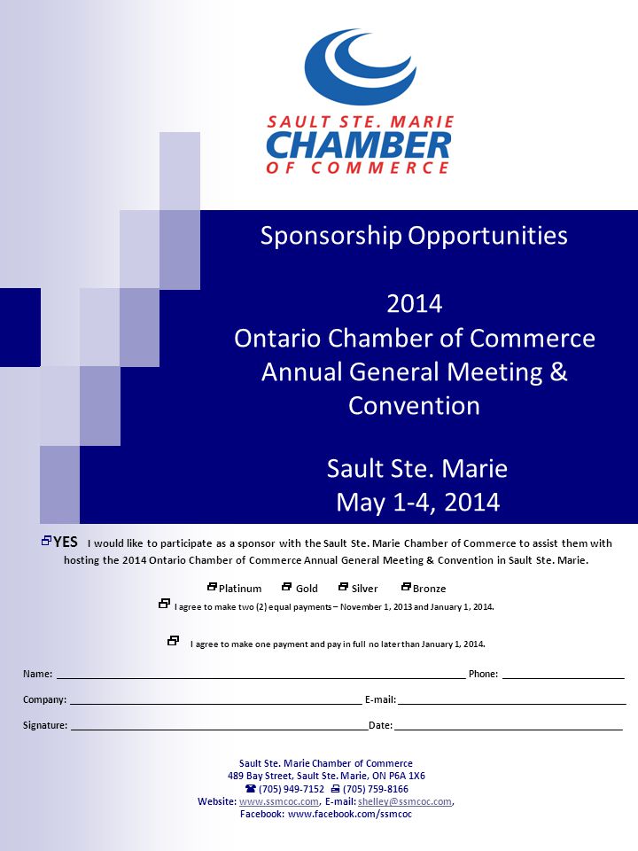 Sponsorship Opportunities 2014 Ontario Chamber of Commerce Annual General Meeting & Convention Sault Ste.