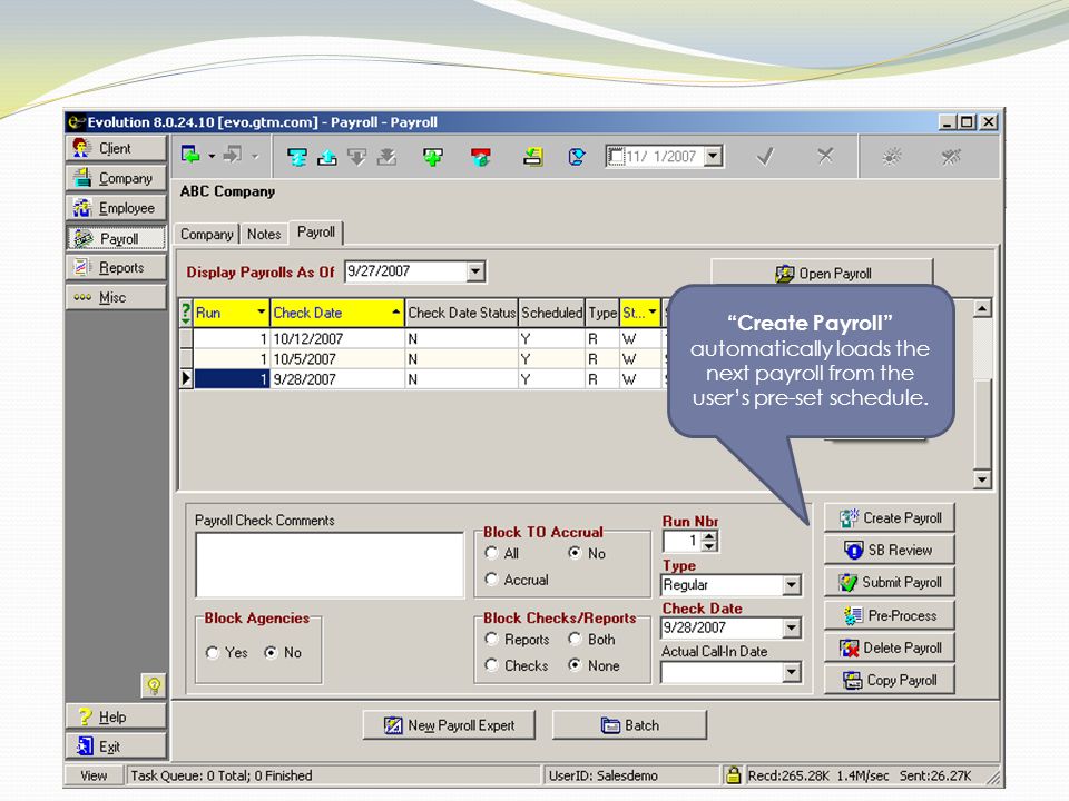 Create Payroll automatically loads the next payroll from the user’s pre-set schedule.