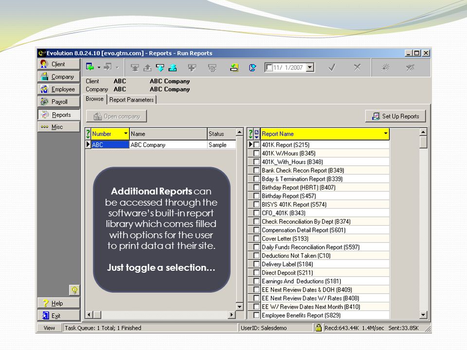 Additional Reports can be accessed through the software’s built-in report library which comes filled with options for the user to print data at their site.