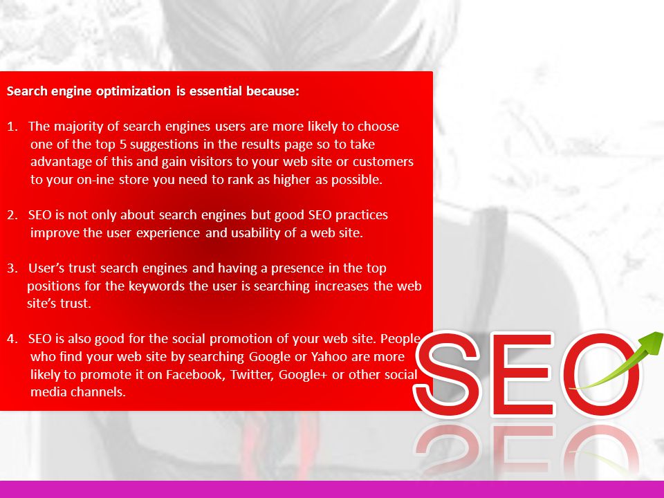 Search engine optimization is essential because: 1.