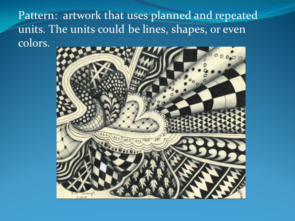Pattern: artwork that uses planned and repeated units.