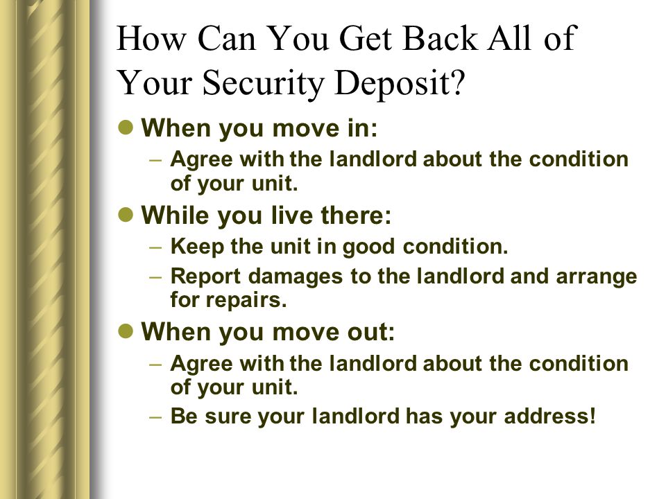 How Can You Get Back All of Your Security Deposit.