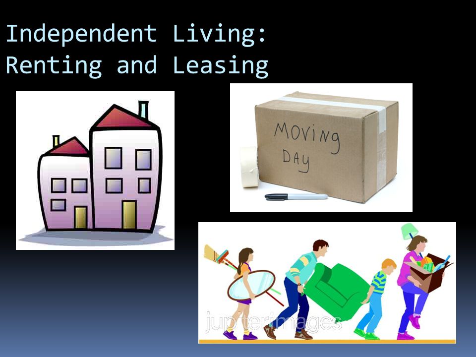 Independent Living: Renting and Leasing