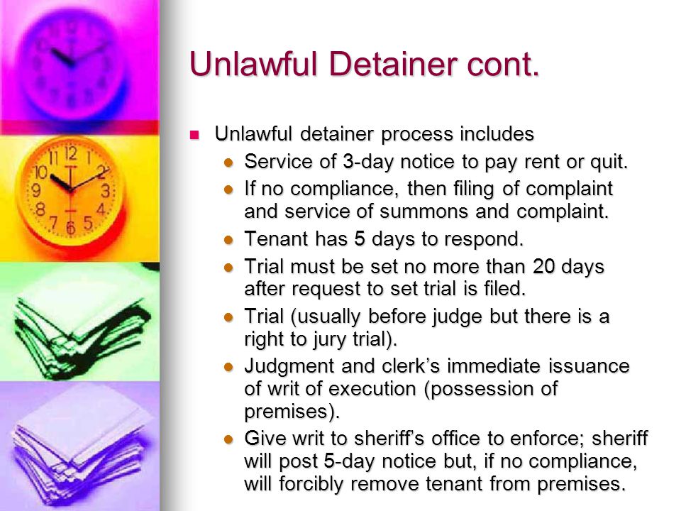 Unlawful Detainer cont.
