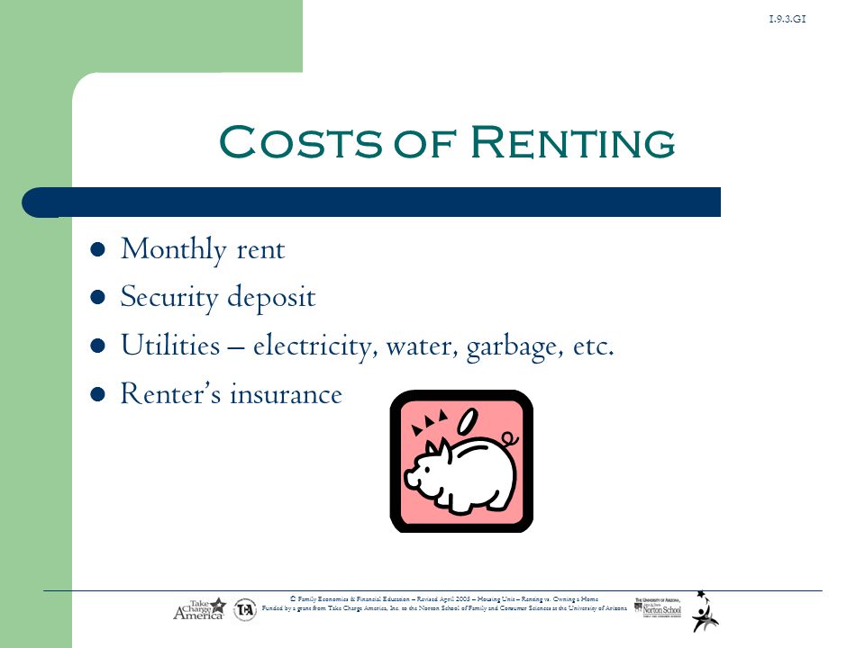 1.9.3.G1 © Family Economics & Financial Education – Revised April 2005 – Housing Unit – Renting vs.