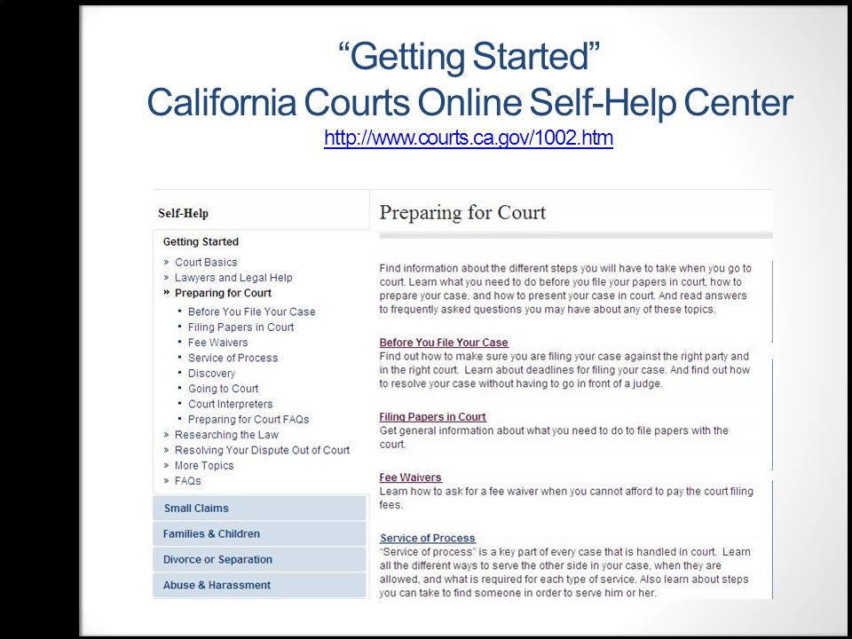 Getting Started California Courts Online Self- Help Center