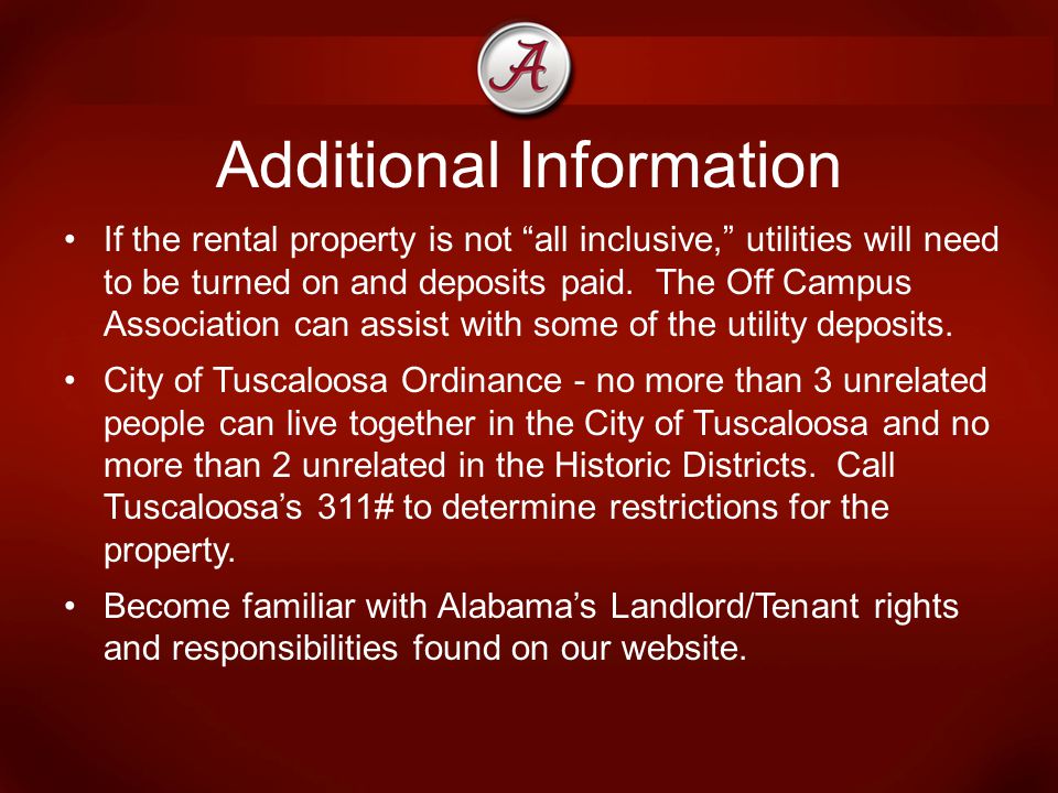 Additional Information If the rental property is not all inclusive, utilities will need to be turned on and deposits paid.