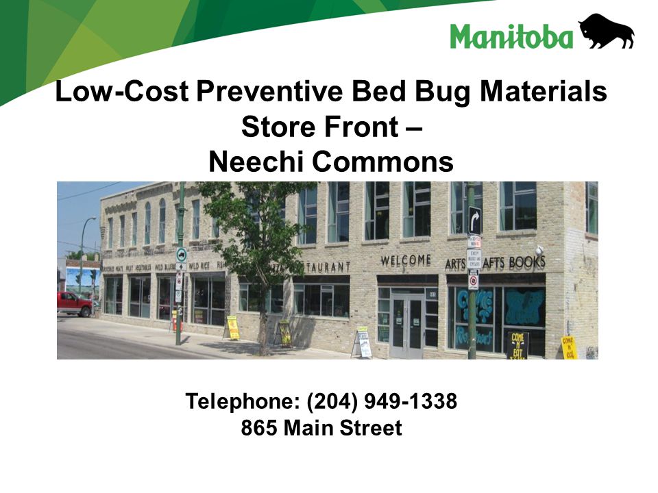 Low-Cost Preventive Bed Bug Materials Store Front – Neechi Commons Telephone: (204) Main Street