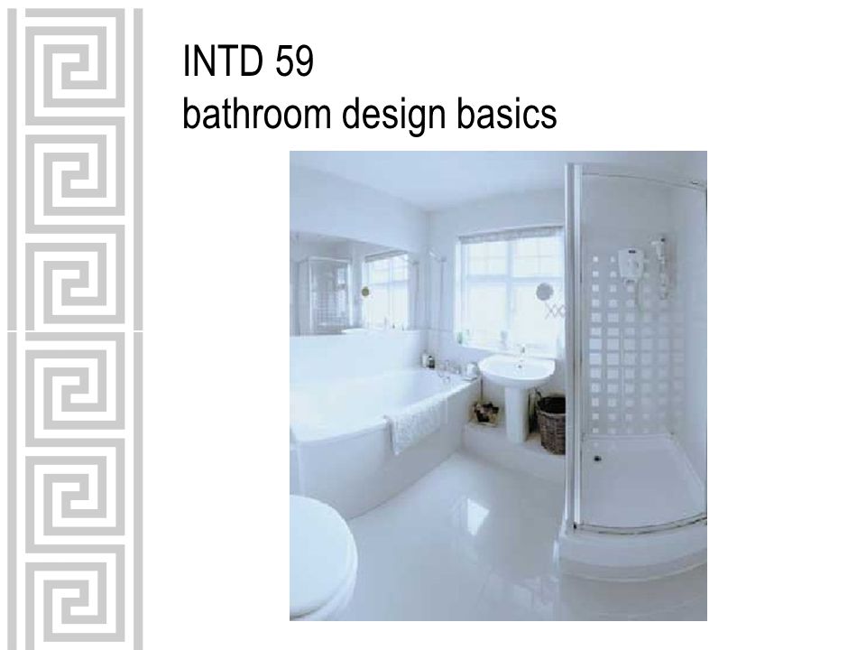 intd 59 bathroom design basics. five basic steps in bath design 1