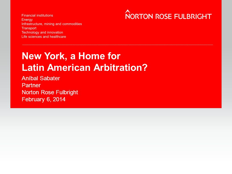 New York, a Home for Latin American Arbitration.