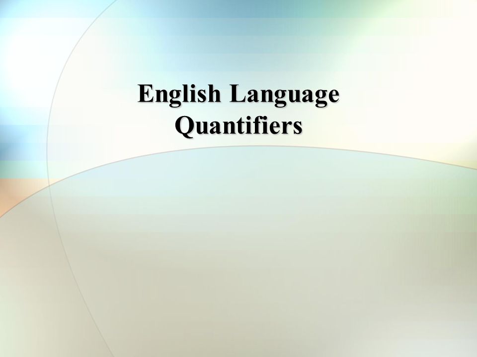 English Language Quantifiers