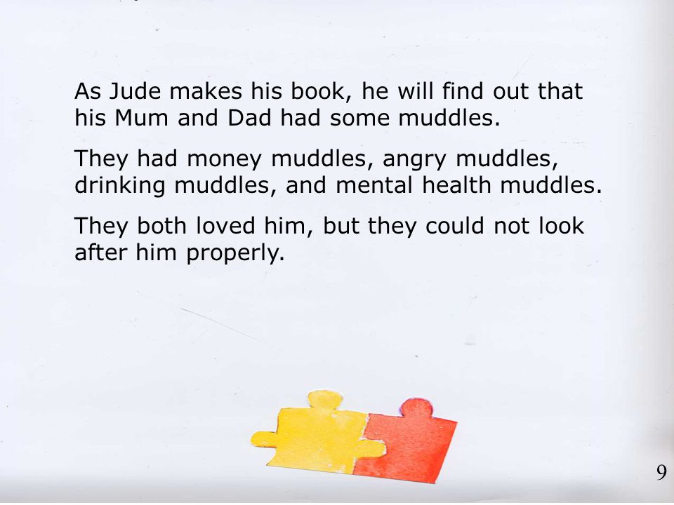 As Jude makes his book, he will find out that his Mum and Dad had some muddles.