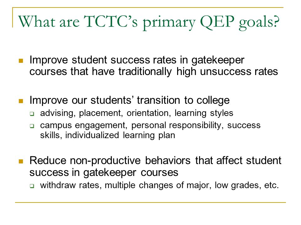What are TCTC’s primary QEP goals.