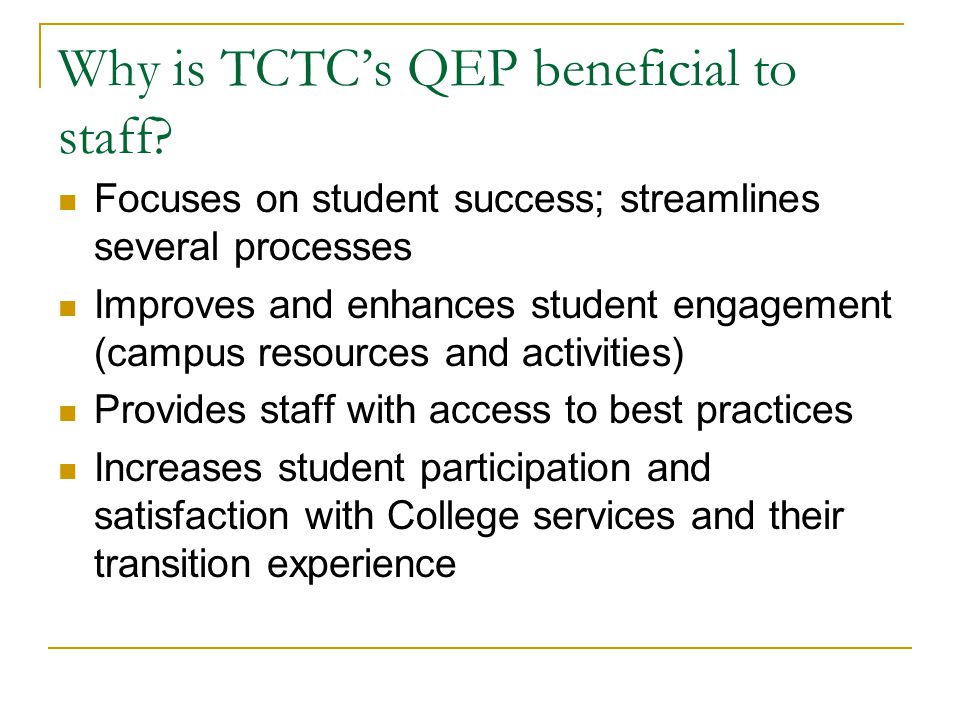 Why is TCTC’s QEP beneficial to staff.