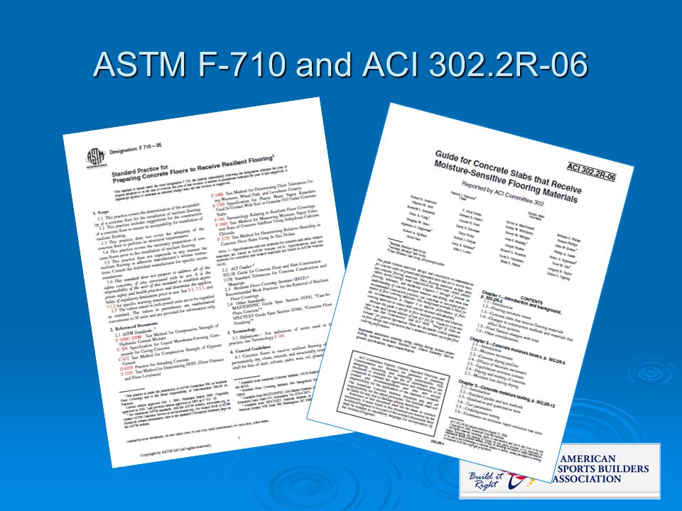 ASTM F-710 and ACI 302.2R-06
