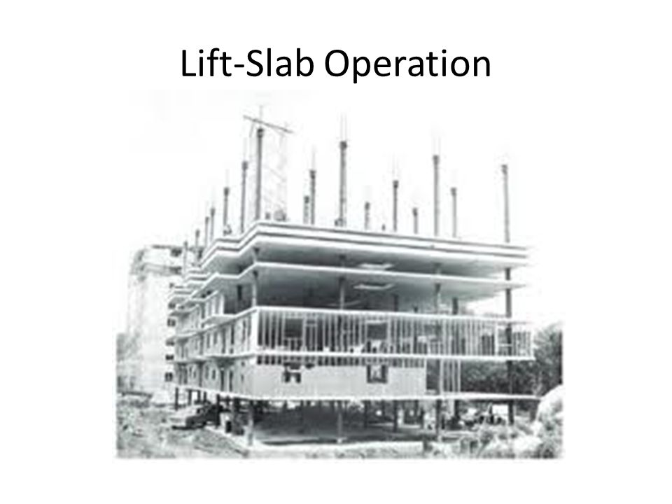 Lift-Slab Operation