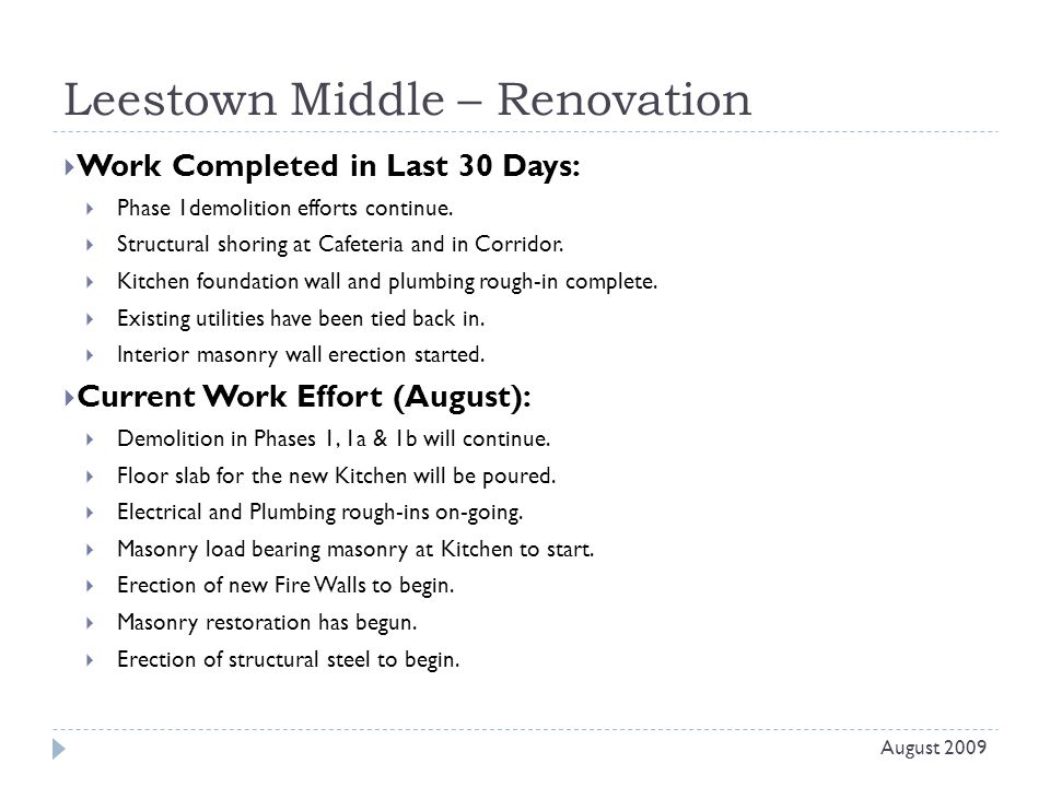 Leestown Middle – Renovation  Work Completed in Last 30 Days:  Phase 1demolition efforts continue.