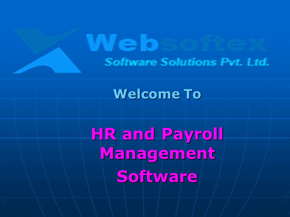 Welcome To HR and Payroll Management Software
