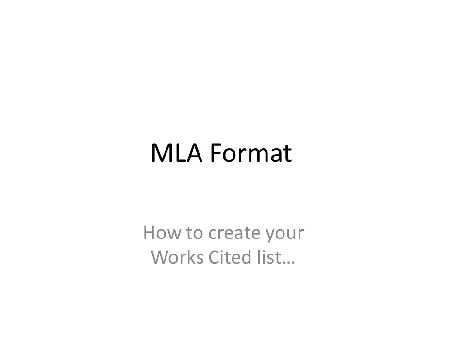 mla format how to create your works cited list works cited set up