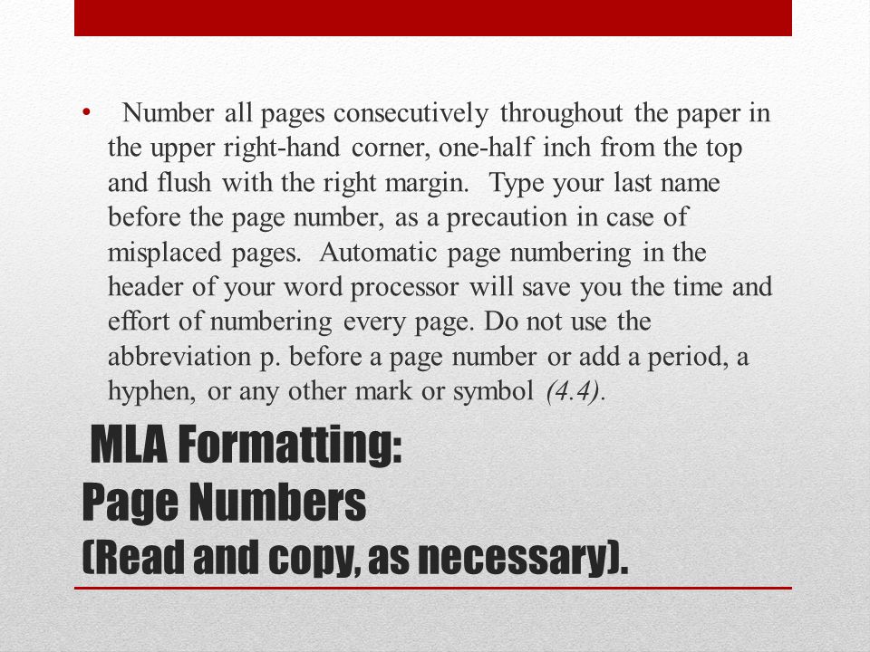 MLA Formatting: Page Numbers (Read and copy, as necessary).