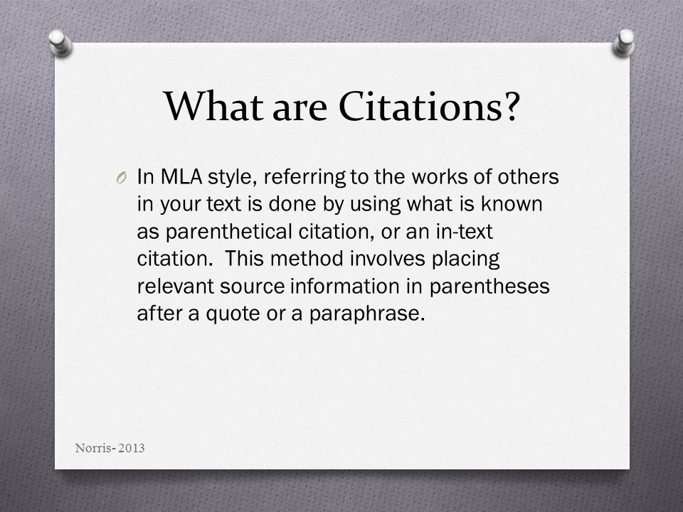 What Do You Mean I Have To Cite My Sources A Guide To Mla Format Style Norris Ppt Download