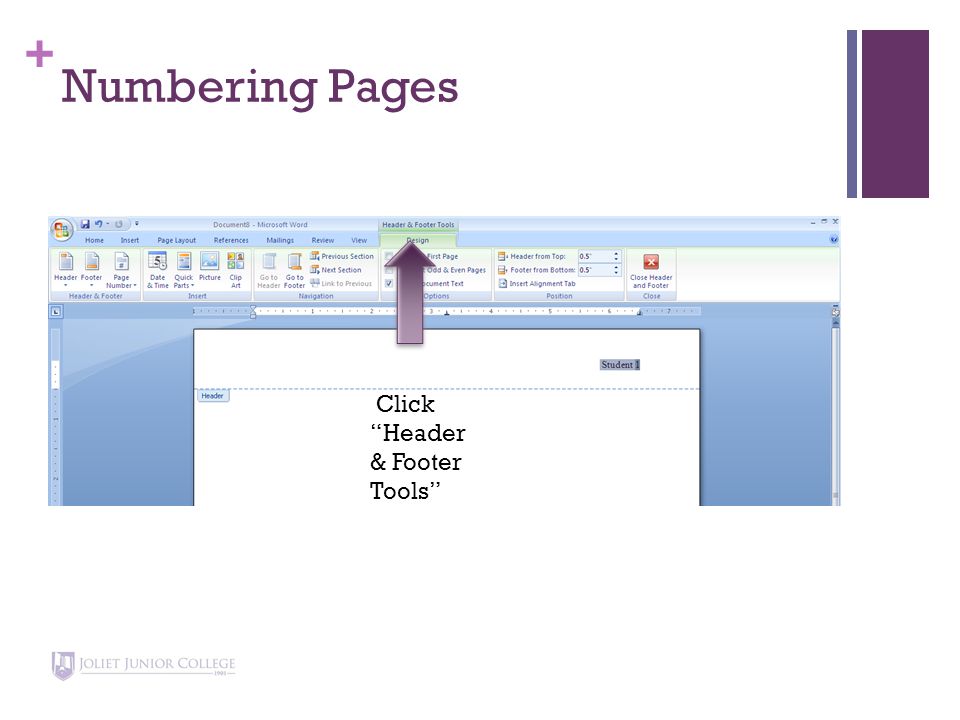 + Numbering Pages Click Header & Footer Tools