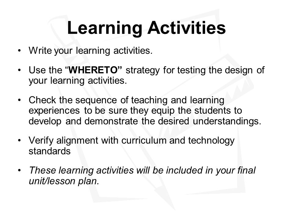 Learning Activities Write your learning activities.