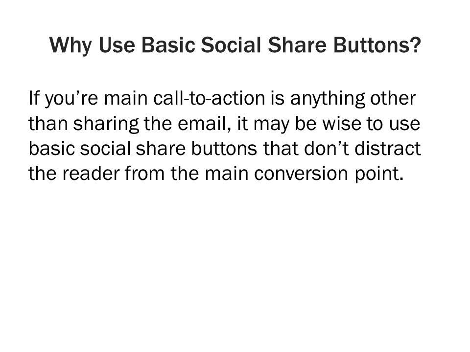 Why Use Basic Social Share Buttons.