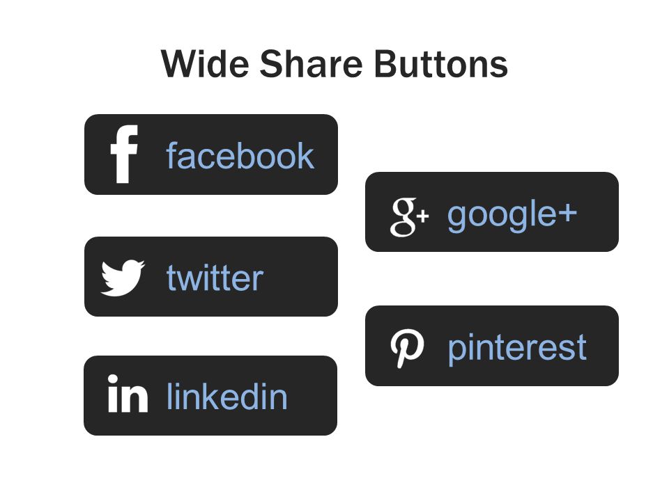 Wide Share Buttons facebooktwitterlinkedingoogle+ pinterest