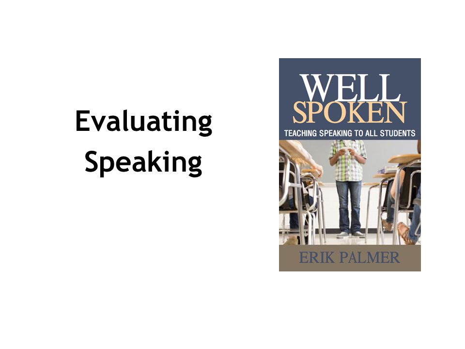 Evaluating Speaking
