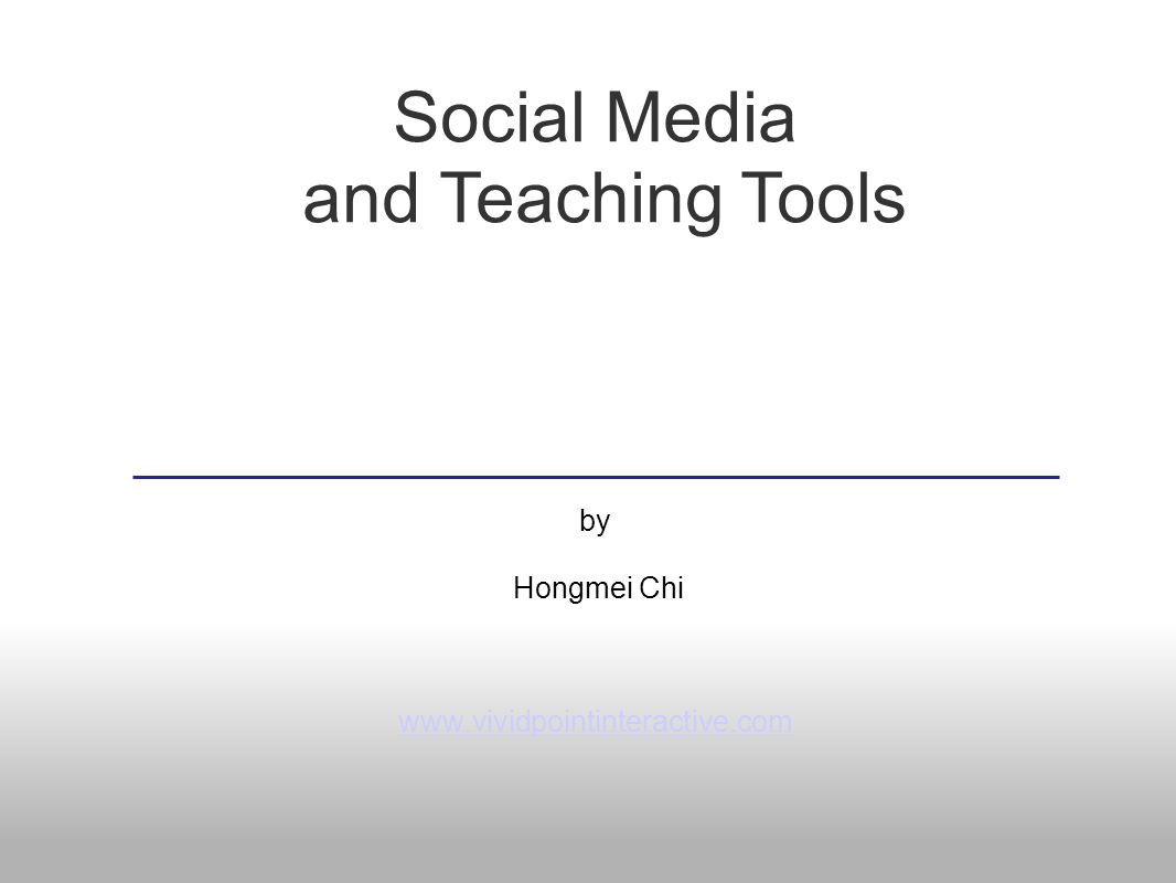 Social Media and Teaching Tools by Hongmei Chi