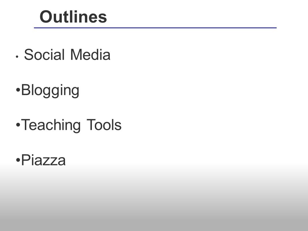 Social Media Blogging Teaching Tools Piazza Outlines