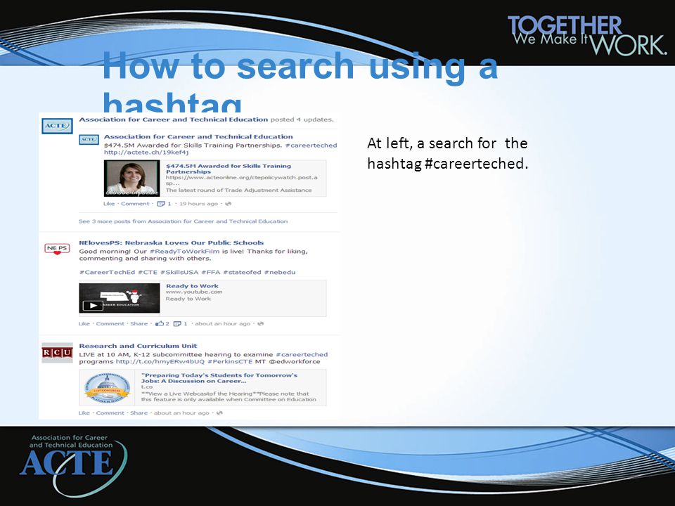 How to search using a hashtag At left, a search for the hashtag #careerteched.