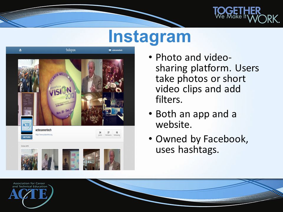 Instagram Photo and video- sharing platform.