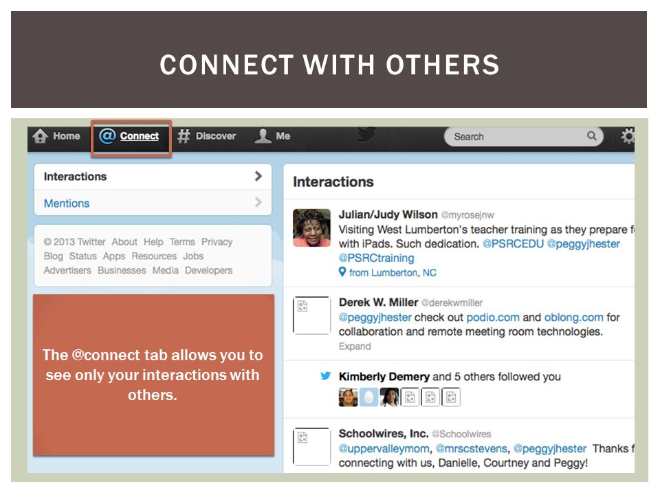 CONNECT WITH OTHERS tab allows you to see only your interactions with others.