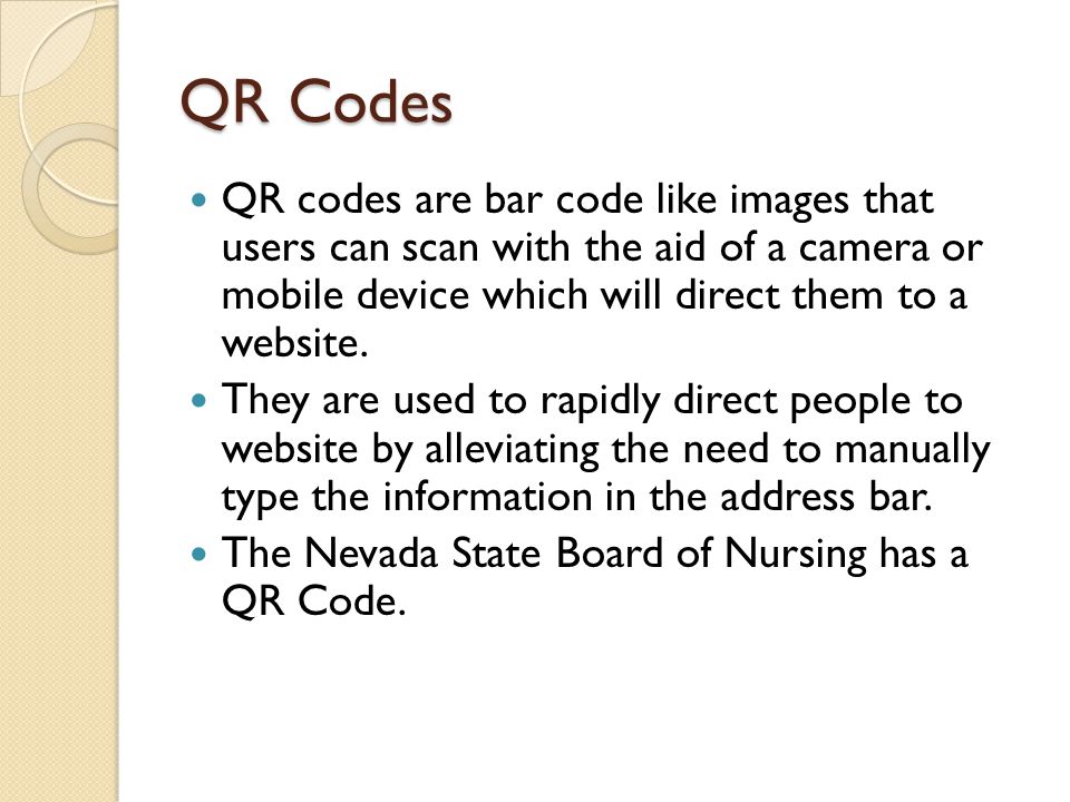 QR Codes QR codes are bar code like images that users can scan with the aid of a camera or mobile device which will direct them to a website.
