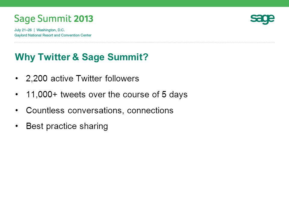 Why Twitter & Sage Summit.