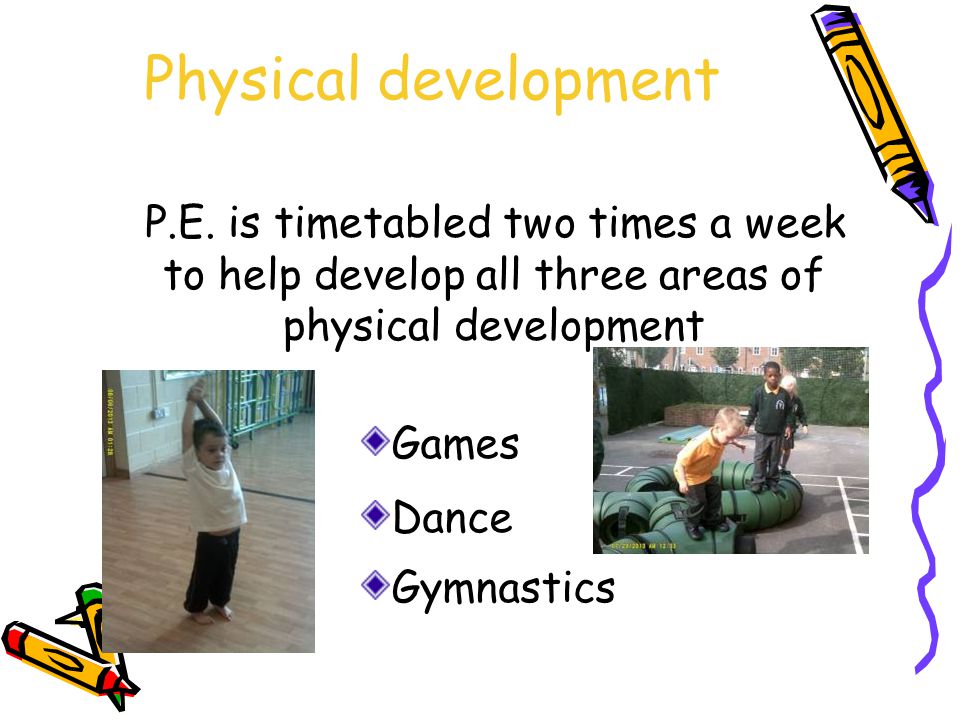 Physical development P.E.