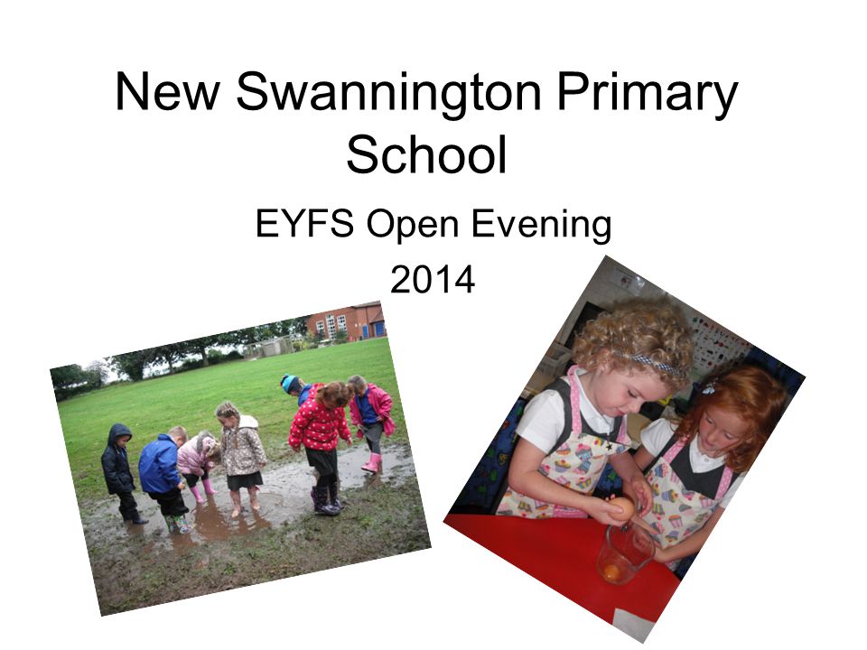 New Swannington Primary School EYFS Open Evening 2014