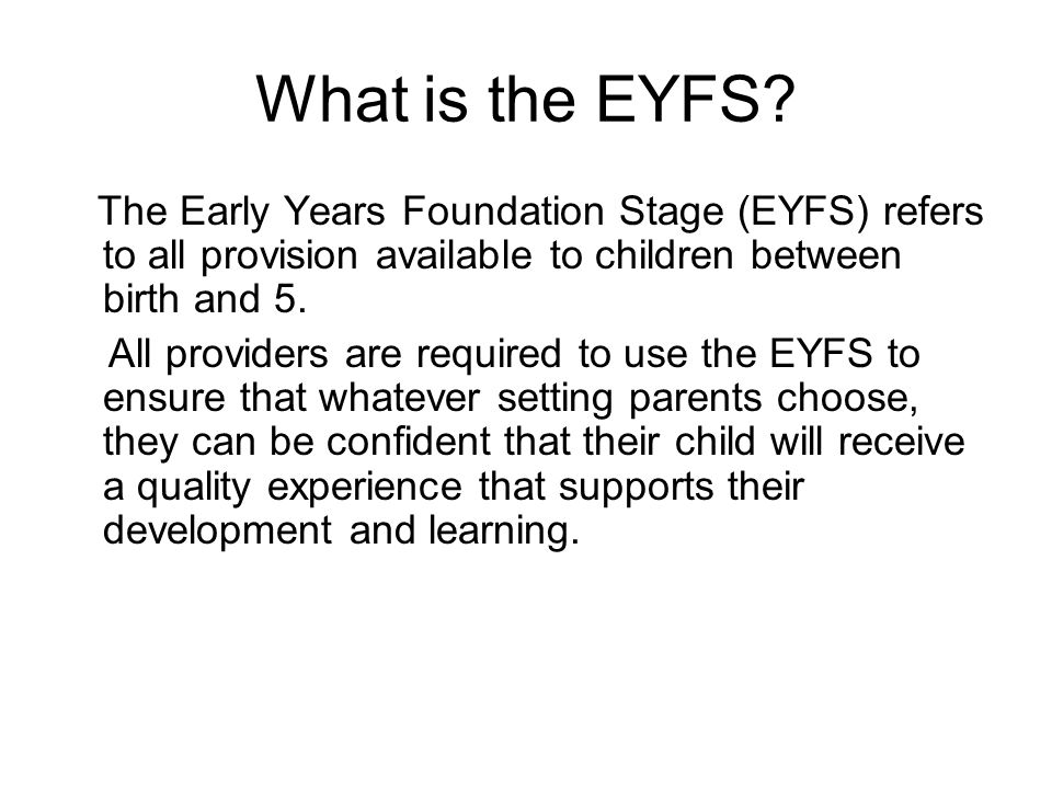 What is the EYFS.