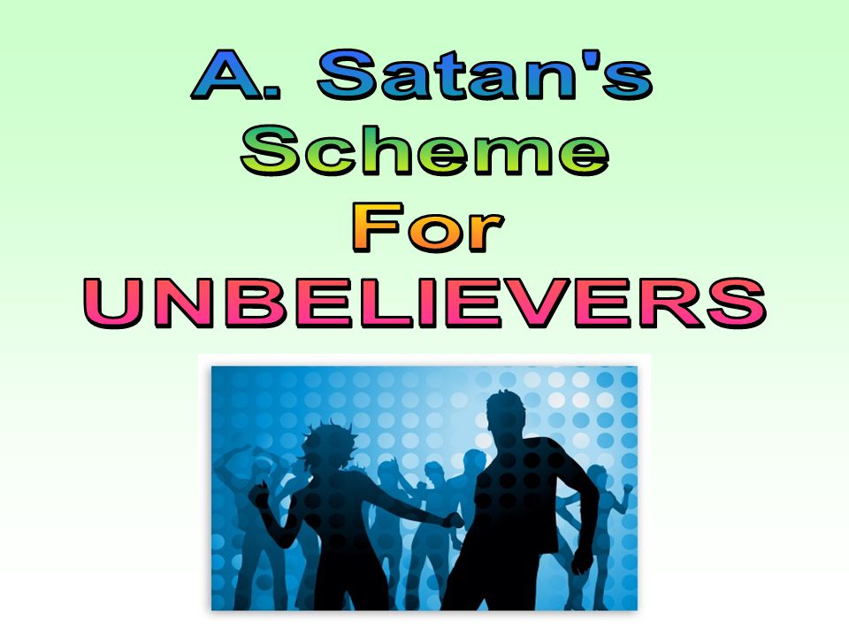 Read What are the devil’s schemes in this world