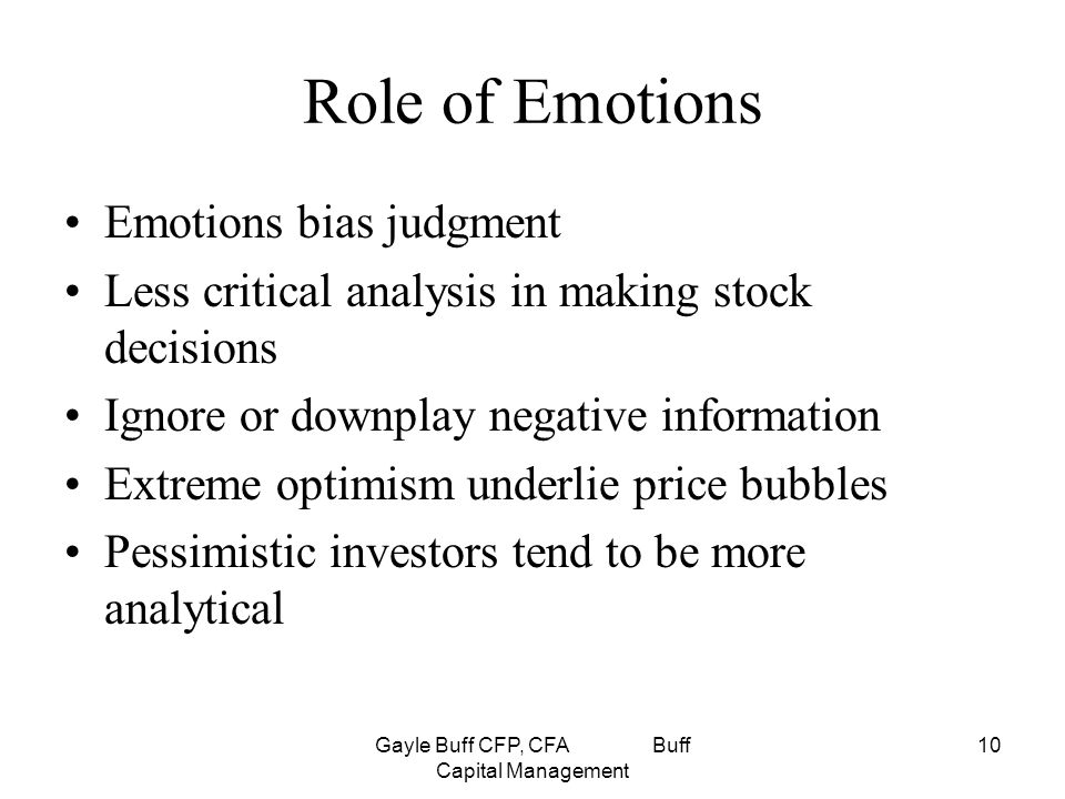 Gayle Buff CFP, CFA Buff Capital Management 1 The Psychology of Investing.  - ppt download