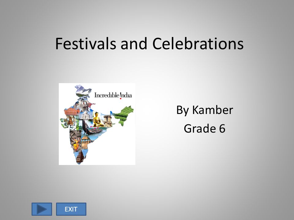 Festivals and Celebrations By Kamber Grade 6 EXIT