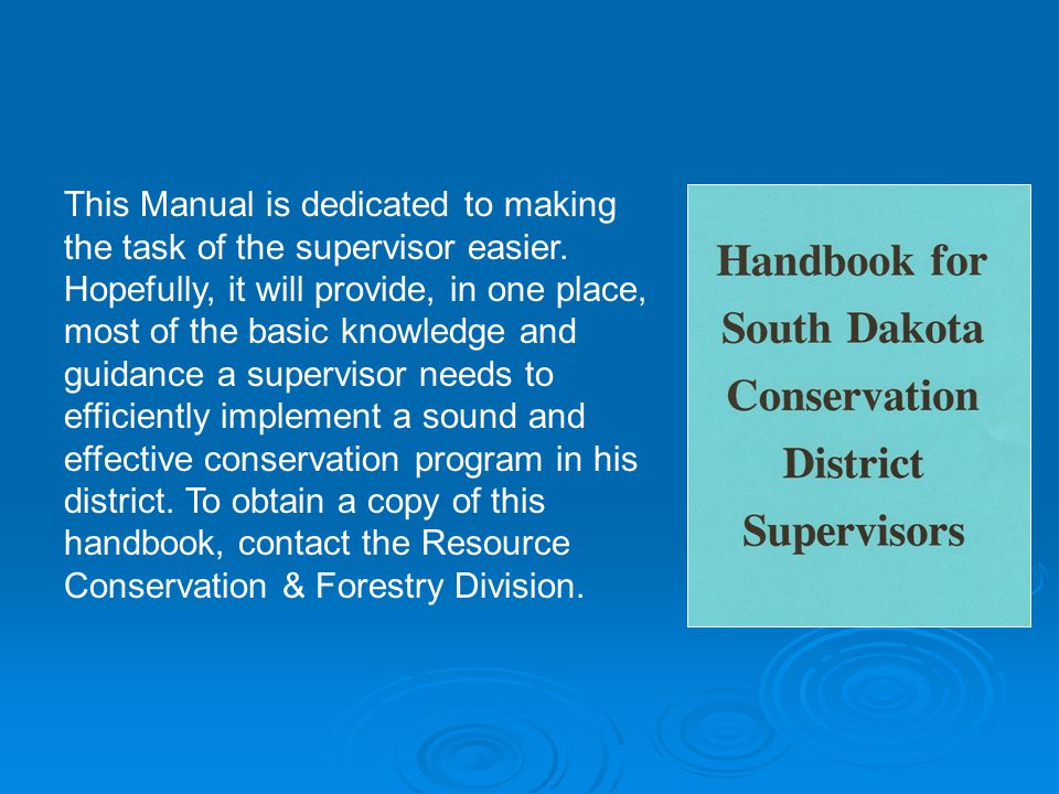 This Manual is dedicated to making the task of the supervisor easier.