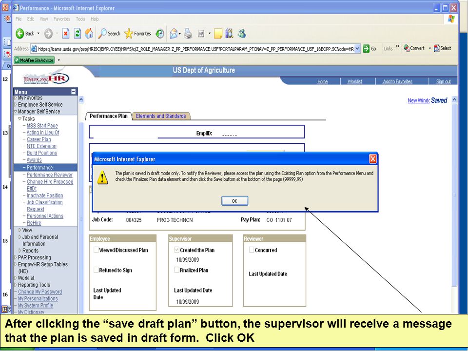 After clicking the save draft plan button, the supervisor will receive a message that the plan is saved in draft form.