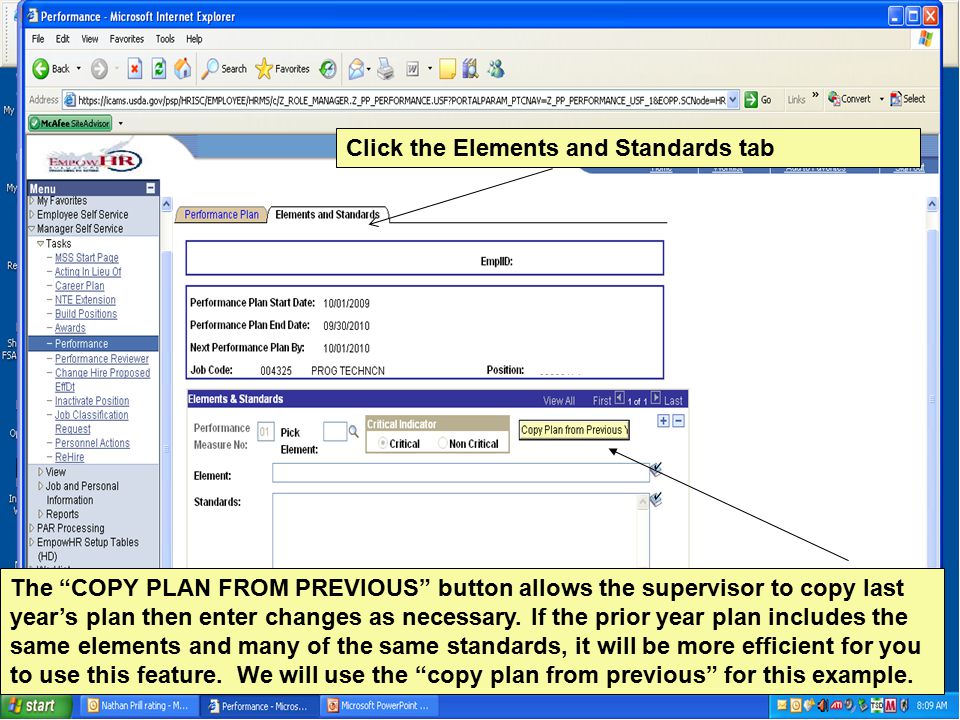The COPY PLAN FROM PREVIOUS button allows the supervisor to copy last year’s plan then enter changes as necessary.