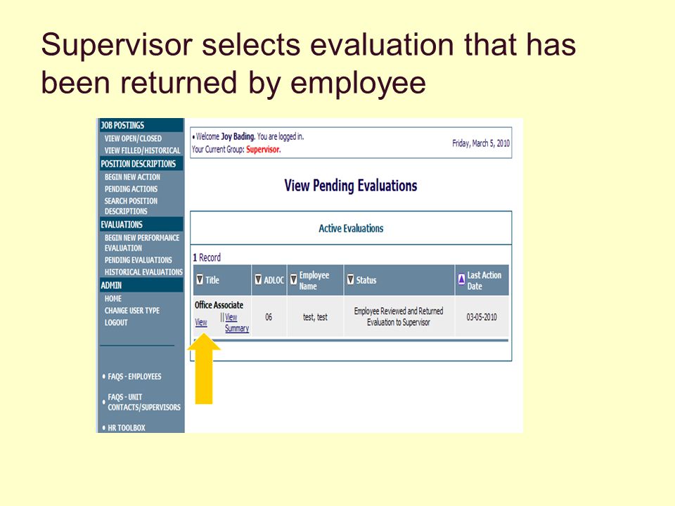 Supervisor selects evaluation that has been returned by employee