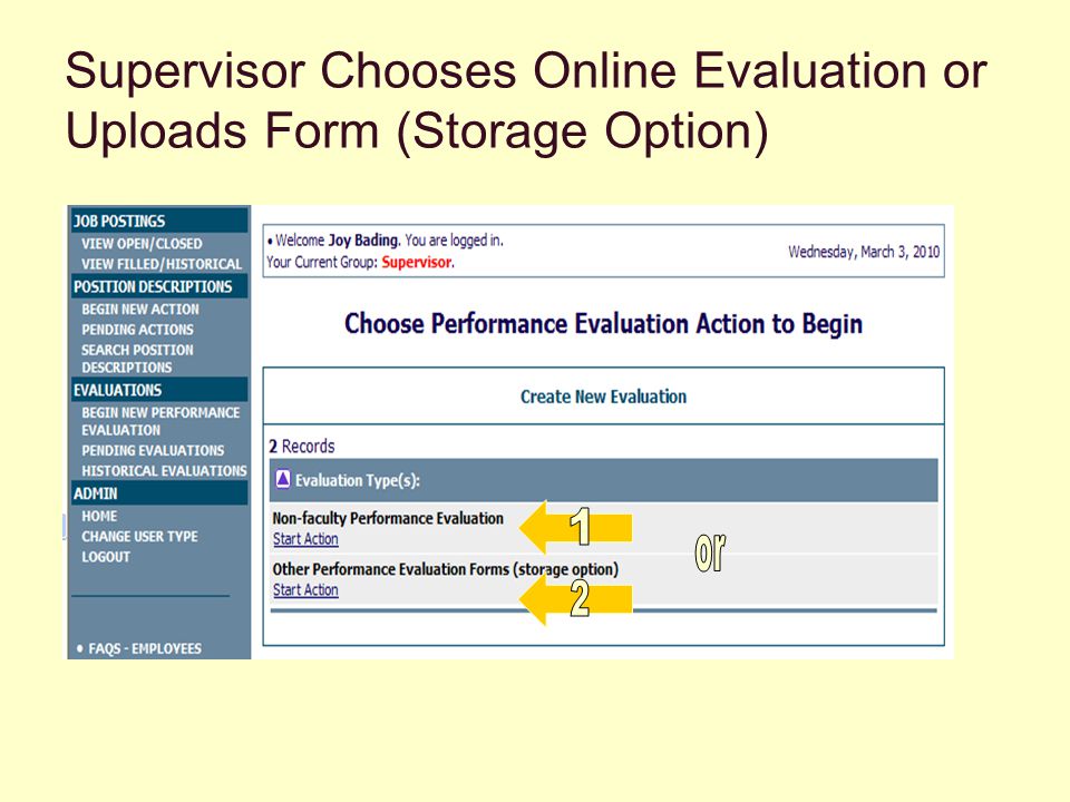 Supervisor Chooses Online Evaluation or Uploads Form (Storage Option)